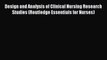 Read Design and Analysis of Clinical Nursing Research Studies (Routledge Essentials for Nurses)