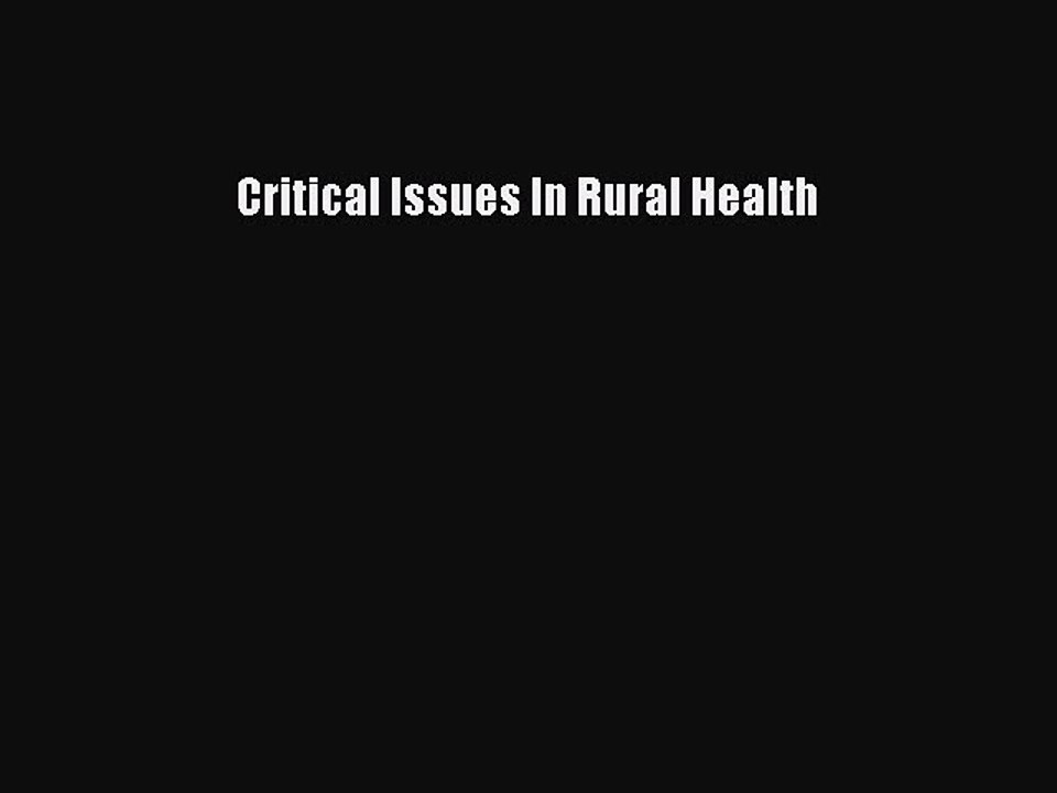Download Critical Issues In Rural Health PDF Free