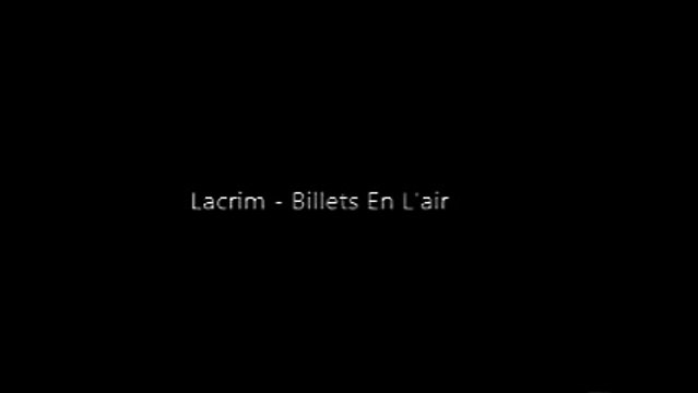 Lacrim - Billets En L'air (Music Lyrics)