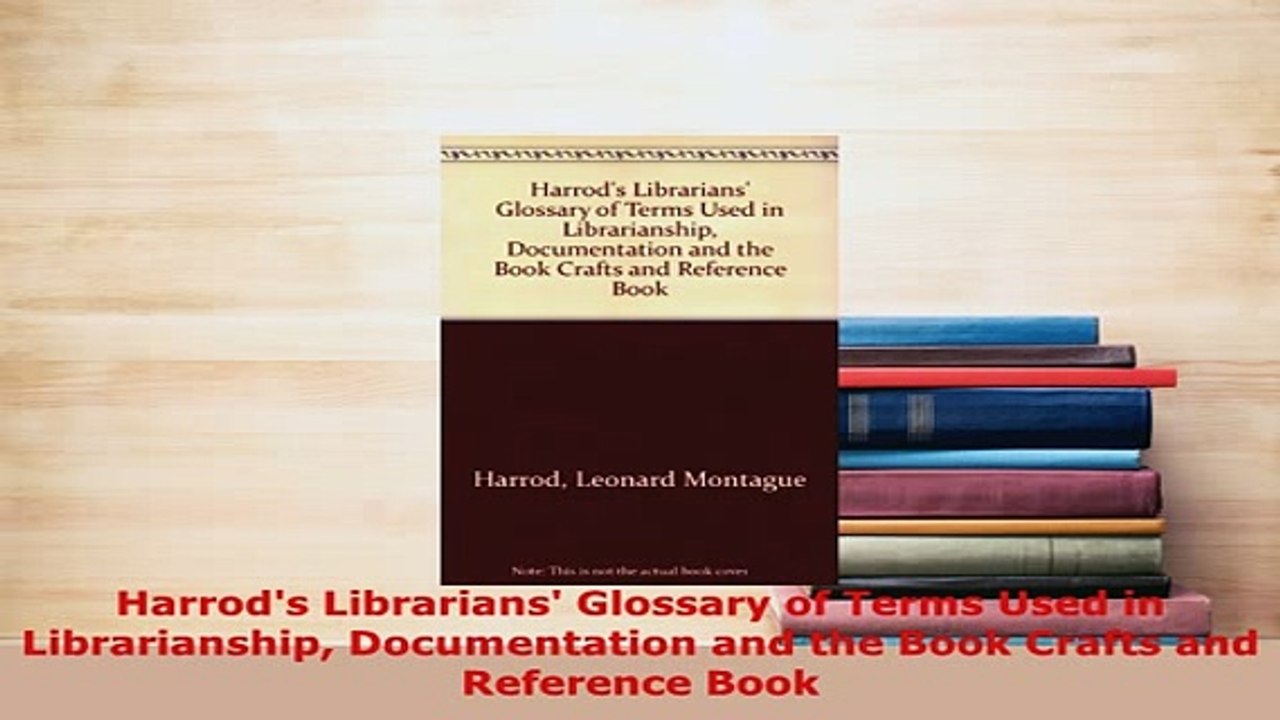 PDF  Harrods Librarians Glossary of Terms Used in Librarianship Documentation and the Book  EBook