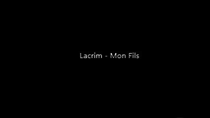 Lacrim - Mon Fils (Music Lyrics)