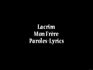Lacrim - Mon Frère (Music Lyrics)