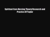 Read Spiritual Care Nursing Theory Research and Practice BYTaylor Ebook Online