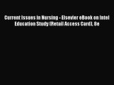 Read Current Issues in Nursing - Elsevier eBook on Intel Education Study (Retail Access Card)