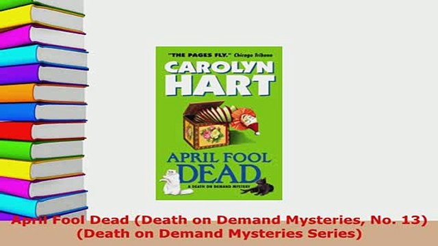 Download April Fool Dead Death on Demand Mysteries No 13 Death on Demand Mysteries Series Free Books