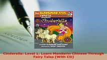 PDF  Cinderella Level 1 Learn Mandarin Chinese Through Fairy Tales With CD Read Full Ebook
