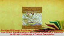 PDF  Concise Bilingual Dictionary of Special Idioms Phrases and Word Combinations Diccionario Download Online