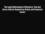 [Download PDF] The Legal Environment of Business: Text and Cases: Ethical Regulatory Global