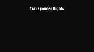 [Download PDF] Transgender Rights Read Free