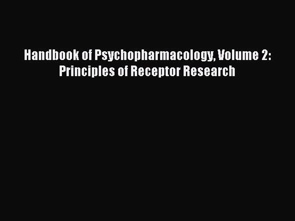 Read Handbook of Psychopharmacology Volume 2: Principles of Receptor Research Ebook Free