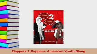 PDF  Flappers 2 Rappers American Youth Slang Download Online