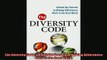 READ book  The Diversity Code Unlock the Secrets to Making Differences Work in the Real World  FREE BOOOK ONLINE