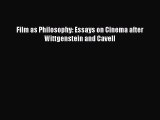 [PDF] Film as Philosophy: Essays on Cinema after Wittgenstein and Cavell [Download] Online