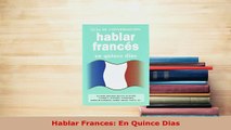 PDF  Hablar Frances En Quince Dias Download Online