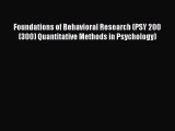 [Read book] Foundations of Behavioral Research (PSY 200 (300) Quantitative Methods in Psychology)