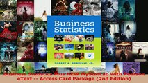 Business Statistics Plus NEW MyStatLab with Pearson eText  Access Card Package 2nd