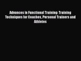 [Read book] Advances in Functional Training: Training Techniques for Coaches Personal Trainers