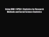 PDF Using IBM® SPSS® Statistics for Research Methods and Social Science Statistics  EBook