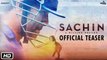 Sachin A Billion Dreams : Official Teaser Sachin Tendulkar