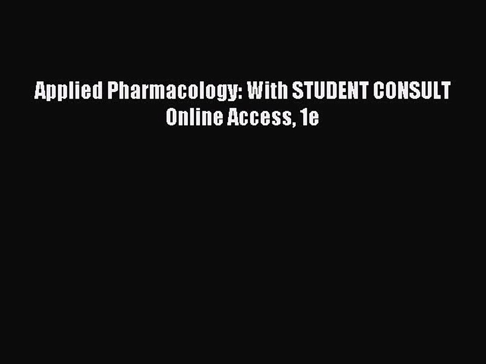 Read Applied Pharmacology: With STUDENT CONSULT Online Access 1e Ebook Free
