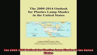 Free PDF Downlaod  The 20092014 Outlook for Plastics Lamp Shades in the United States  BOOK ONLINE