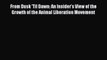 [PDF] From Dusk 'Til Dawn: An Insider's View of the Growth of the Animal Liberation Movement