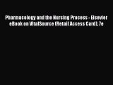 Read Pharmacology and the Nursing Process - Elsevier eBook on VitalSource (Retail Access Card)