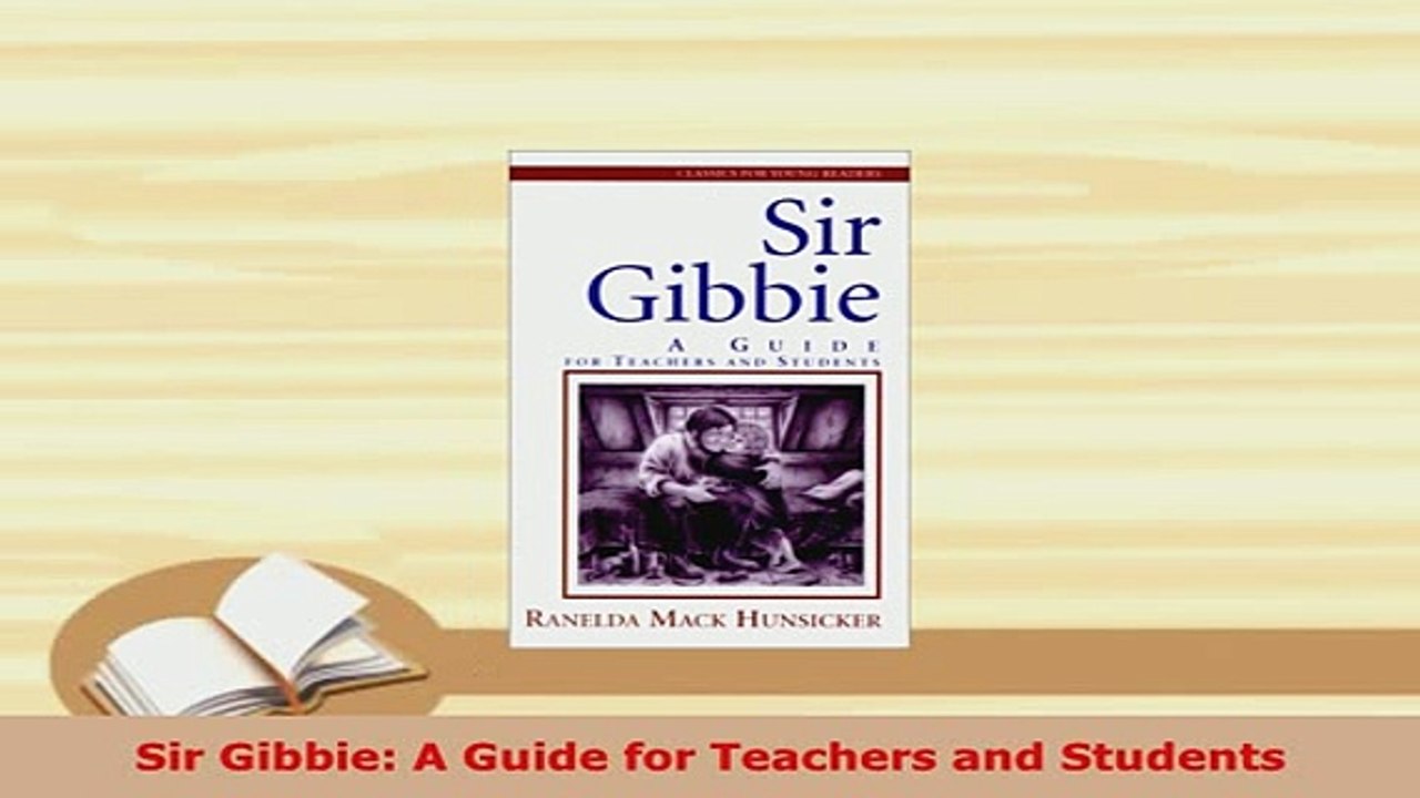 PDF  Sir Gibbie A Guide for Teachers and Students  Read Online