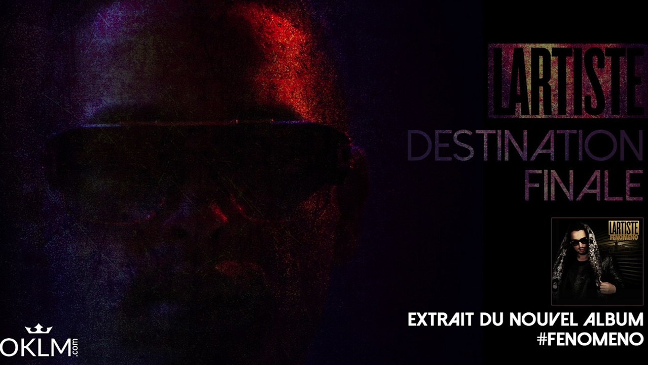 Lartiste - Destination Finale