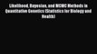 [Read Book] Likelihood Bayesian and MCMC Methods in Quantitative Genetics (Statistics for Biology