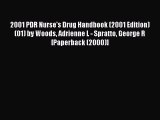 Read 2001 PDR Nurse's Drug Handbook (2001 Edition) (01) by Woods Adrienne L - Spratto George