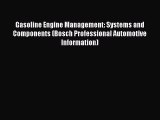 [Read Book] Gasoline Engine Management: Systems and Components (Bosch Professional Automotive