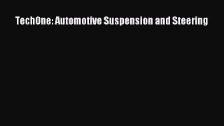 [Read Book] TechOne: Automotive Suspension and Steering  EBook