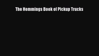 [Read Book] The Hemmings Book of Pickup Trucks  EBook