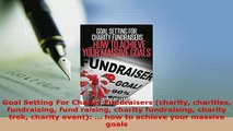 PDF  Goal Setting For Charity Fundraisers charity charities fundraising fund raising charity Download Online