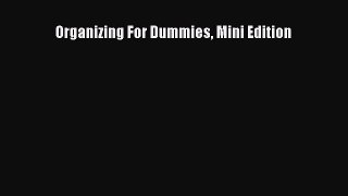 Download Organizing For Dummies Mini Edition PDF Online