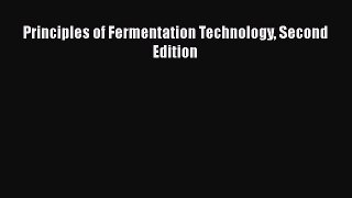 [Read Book] Principles of Fermentation Technology Second Edition  EBook