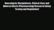 Read Vancomycin: Biosynthesis Clinical Uses and Adverse Effects (Pharmacology Research Safety