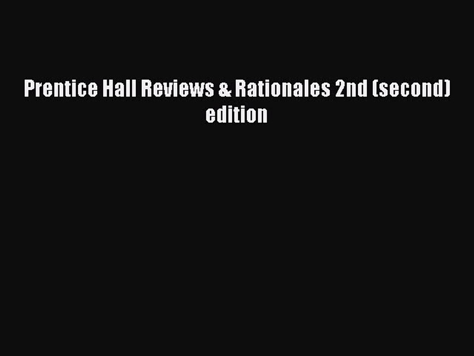 Read Prentice Hall Reviews & Rationales 2nd (second) edition Ebook Free