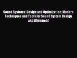 [Read Book] Sound Systems: Design and Optimization: Modern Techniques and Tools for Sound System