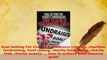 PDF  Goal Setting For Charity Fundraisers charity charities fundraising fund raising charity Read On