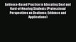 [Read book] Evidence-Based Practice in Educating Deaf and Hard-of-Hearing Students (Professional