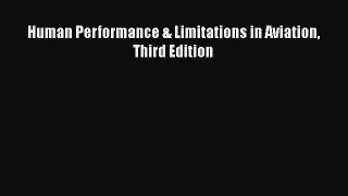 [Read Book] Human Performance & Limitations in Aviation Third Edition  Read Online