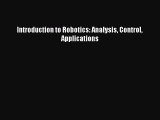 [Read Book] Introduction to Robotics: Analysis Control Applications Free PDF