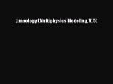 [Read Book] Limnology (Multiphysics Modeling V. 5)  Read Online