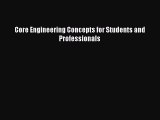 [Read Book] Core Engineering Concepts for Students and Professionals  EBook