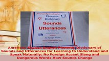 PDF  American Spoken English Phonetic Dictionary of Sounds and Utterances for Learning to Download Online