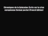 [PDF] Chroniques de la Quinzaine: Écrits sur la crise européenne (format poche) (French Edition)