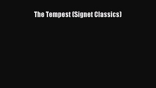 Read The Tempest (Signet Classics) Ebook Free