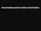 [Read Book] Aircraft Engines and Gas Turbines Second Edition  EBook